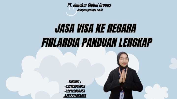 Jasa Visa Ke Negara Finlandia Panduan Lengkap