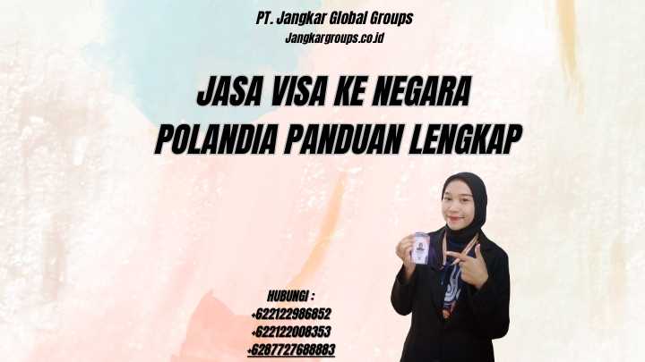 Jasa Visa Ke Negara Polandia Panduan Lengkap