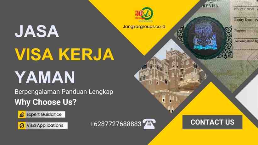 Jasa Visa Kerja Yaman Berpengalaman Panduan Lengkap