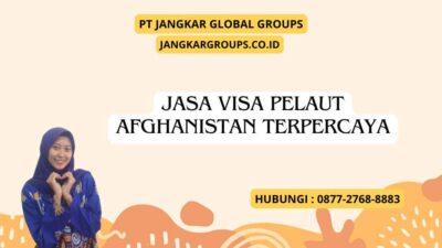 Jasa Visa Pelaut Afghanistan Terpercaya