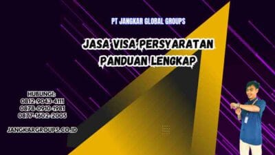 Jasa Visa Persyaratan Panduan Lengkap