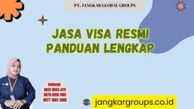 Jasa Visa Resmi Panduan Lengkap