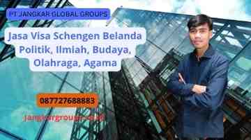 Jasa Visa Schengen Belanda Politik, Ilmiah, Budaya, Olahraga, Agama