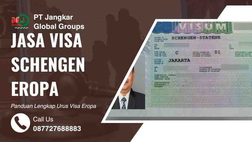 Jasa Visa Schengen Eropa Panduan Lengkap Urus Visa Eropa