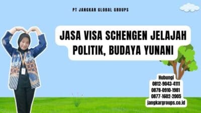 Jasa Visa Schengen Jelajah Politik, Budaya Yunani