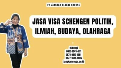 Jasa Visa Schengen Politik, Ilmiah, Budaya, Olahraga