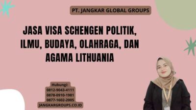 Jasa Visa Schengen Politik, Ilmu, Budaya, Olahraga, dan Agama Lithuania