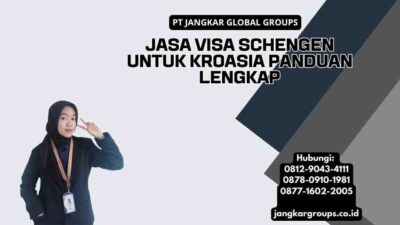 Jasa Visa Schengen Untuk Kroasia Panduan Lengkap