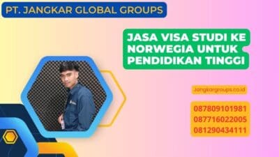Jasa Visa Studi Ke Norwegia Untuk Pendidikan Tinggi