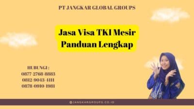 Jasa Visa TKI Mesir Panduan Lengkap