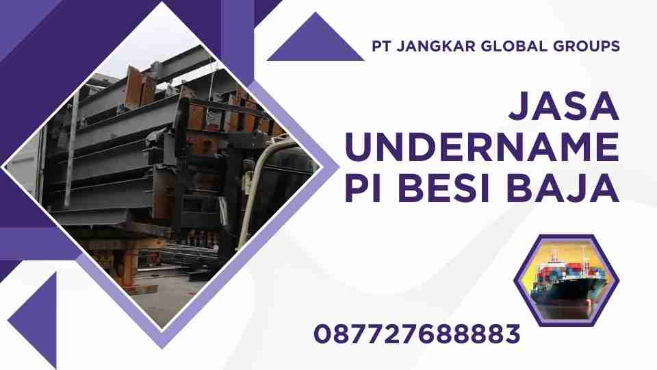 Jasa undername PI besi baja