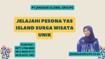 Jelajahi Pesona Yas Island Surga Wisata Unik