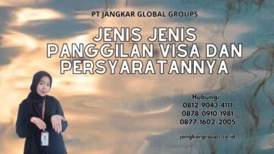 Jenis Jenis Panggilan Visa dan Persyaratannya