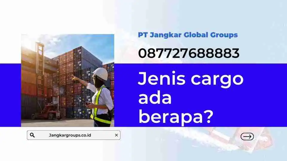 Jenis cargo ada berapa?