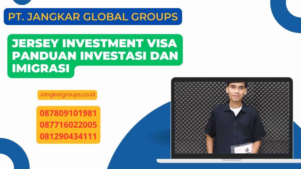 Jersey Investment Visa Panduan Investasi dan Imigrasi