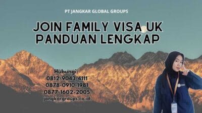 Join Family Visa UK Panduan Lengkap