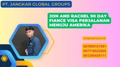 Jon And Rachel 90 Day Fiance Visa Perjalanan Menuju Amerika