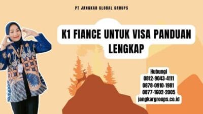 K1 Fiance Untuk Visa Panduan Lengkap