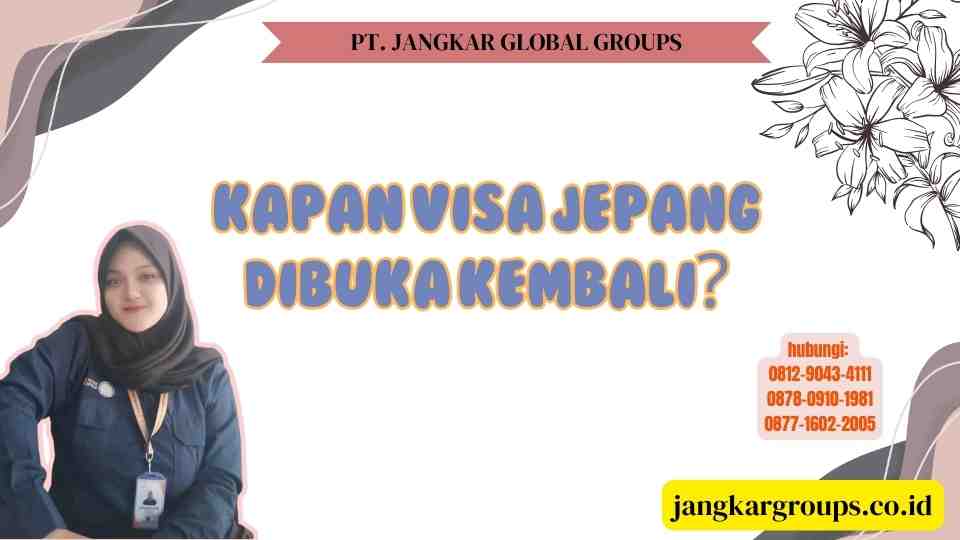 Kapan Visa Jepang Dibuka Kembali