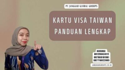 Kartu Visa Taiwan Panduan Lengkap