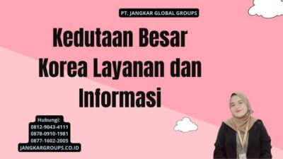 Kedutaan Besar Korea Layanan dan Informasi