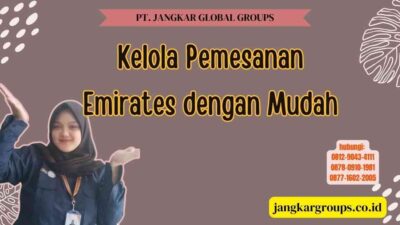 Kelola Pemesanan Emirates dengan Mudah