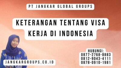 Keterangan Tentang Visa Kerja di Indonesia