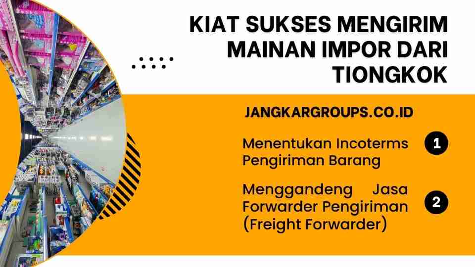 Kiat Sukses Mengirim Mainan Impor dari Tiongkok