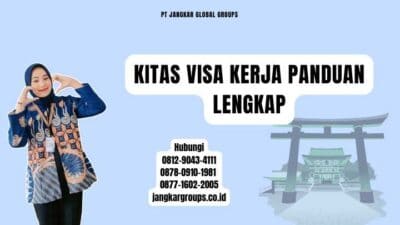 Kitas Visa Kerja Panduan Lengkap