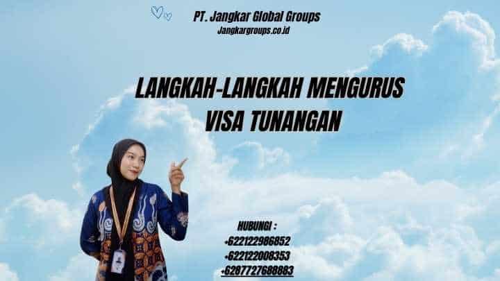 Langkah-Langkah Mengurus Visa Tunangan
