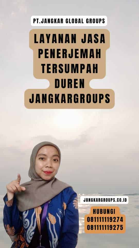 Layanan Jasa Penerjemah Tersumpah Duren JANGKARGROUPS