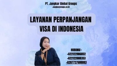 Layanan Perpanjangan Visa di Indonesia
