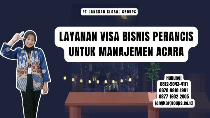 Layanan Visa Bisnis Perancis untuk Manajemen Acara
