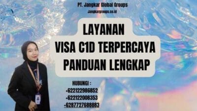 Layanan Visa C1D Terpercaya Panduan Lengkap