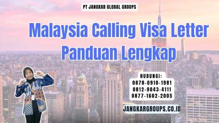 Malaysia Calling Visa Letter Panduan Lengkap