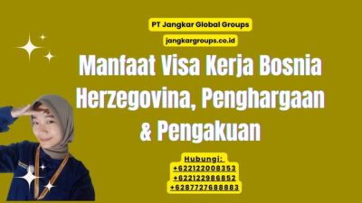 Manfaat Visa Kerja Bosnia Herzegovina, Penghargaan & Pengakuan