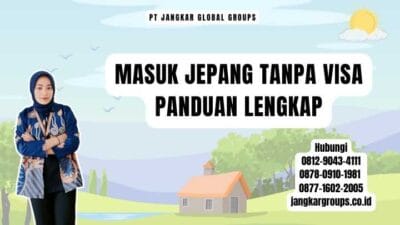Masuk Jepang Tanpa Visa Panduan Lengkap