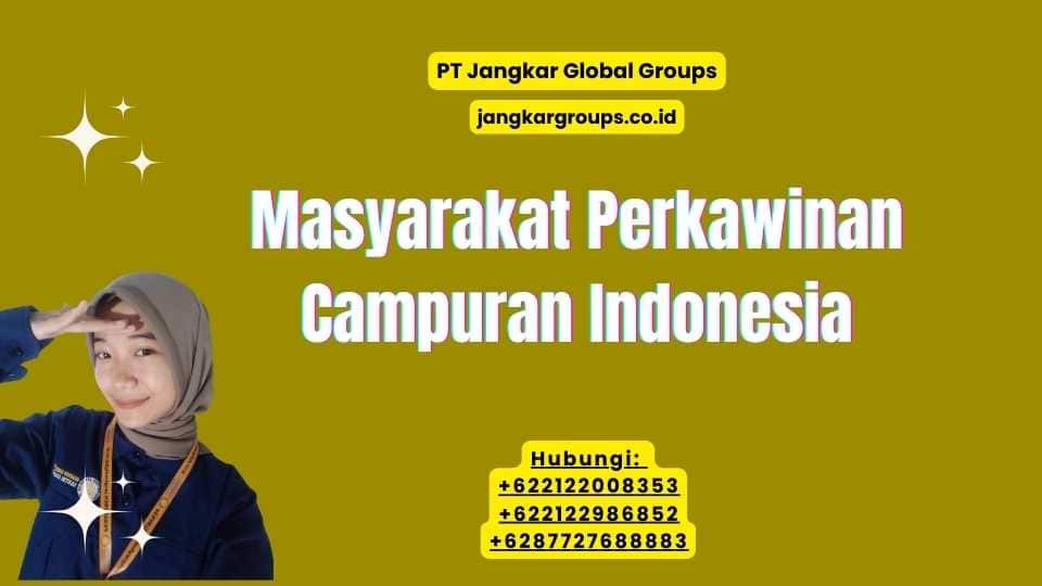 Masyarakat Perkawinan Campuran Indonesia