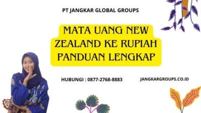 Mata Uang New Zealand Ke Rupiah Panduan Lengkap