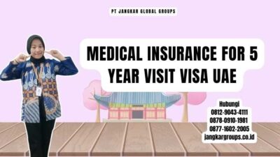 Medical Insurance For 5 Year Visit Visa Uae