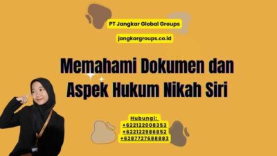 Memahami Dokumen dan Aspek Hukum Nikah Siri