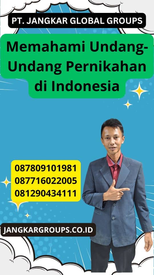 Memahami Undang-Undang Pernikahan di Indonesia