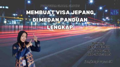 Membuat Visa Jepang Di Medan Panduan Lengkap