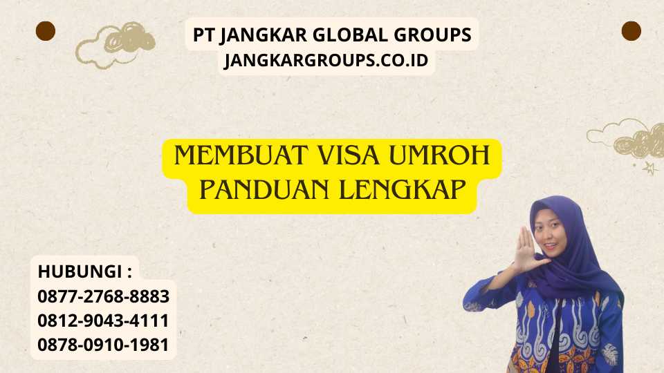 Membuat Visa Umroh Panduan Lengkap