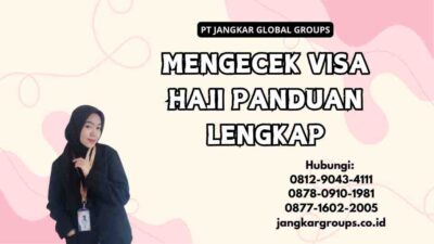 Mengecek Visa Haji Panduan Lengkap