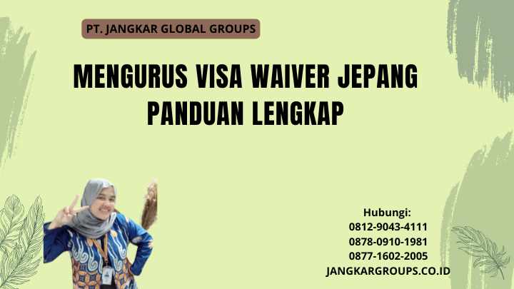 Mengurus Visa Waiver Jepang Panduan Lengkap