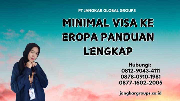 Minimal Visa Ke Eropa Panduan Lengkap