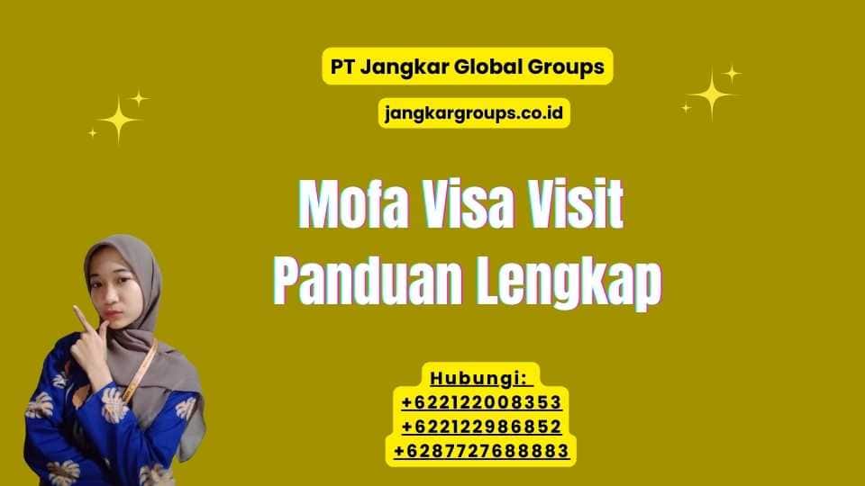 Mofa Visa Visit Panduan Lengkap