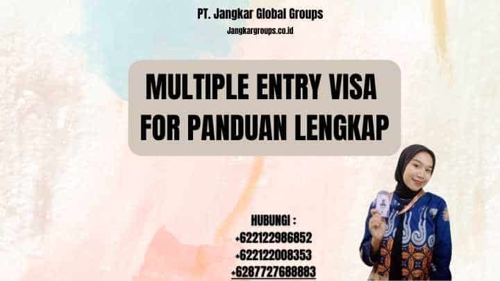 Multiple Entry Visa For Panduan Lengkap