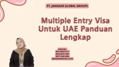 Multiple Entry Visa Untuk UAE Panduan Lengkap